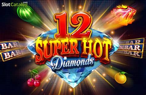 12 Super Hot Diamonds NetBet
